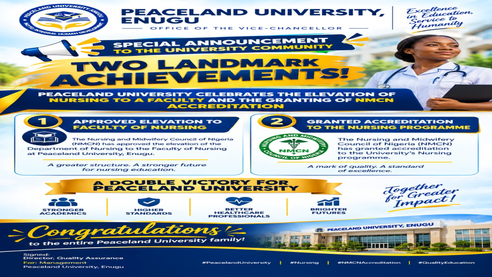 PEACELAND UNIVERSITY ATTAINS FACULTY STATUS FOR NURSING, SECURES NMCN ACCREDITATION
